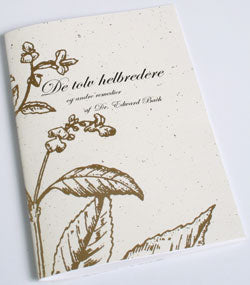 De 12 helbredere bog fra Bach Originale Blomsterremedier