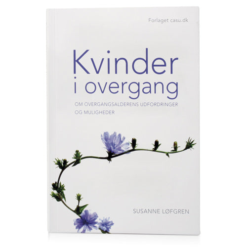 Kvinner i Overgangsalderen BOK Forfatter Susanne Løfgren fra Bach Originale Blomsterremedier