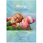 Allergi - Årsak & Behandling 2009 Bok
